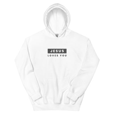 Jesus Loves You - Unisex Hoodie