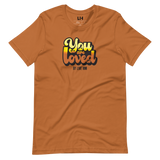 You Are Loved - Unisex T-Shirt